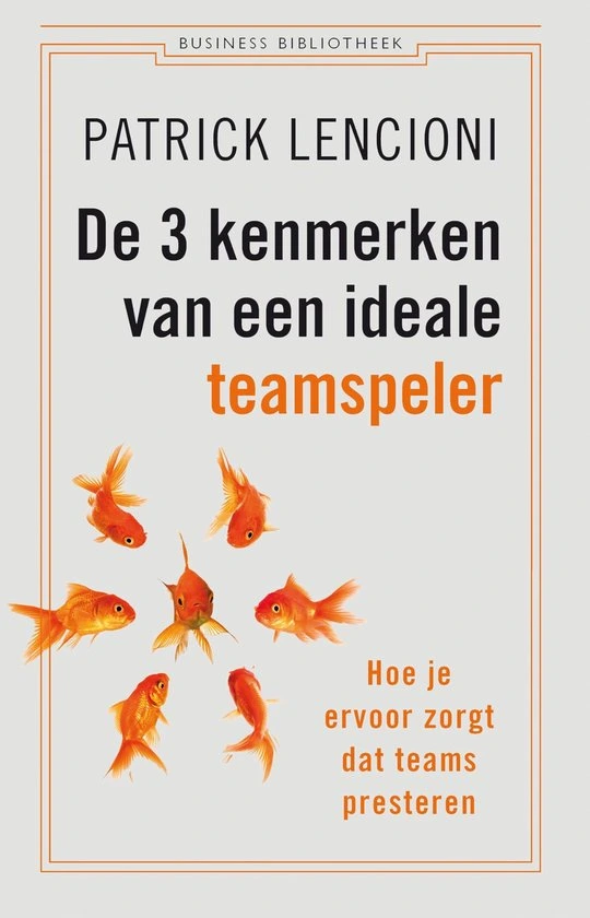 Omslag van De 3 kenmerken van een ideale teamspeler
