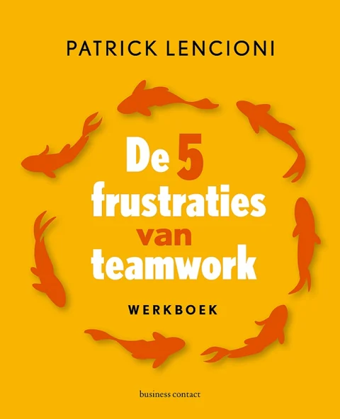 Omslag van De 5 frustraties van teamwork - werkboek