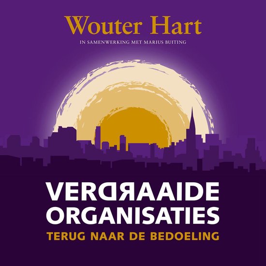 Verdraaide organisaties — Luisterboek